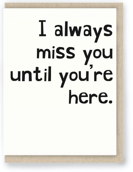 252 - I ALWAYS MISS YOU