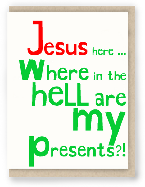 604 - JESUS WHERE ARE MY PRESENTS