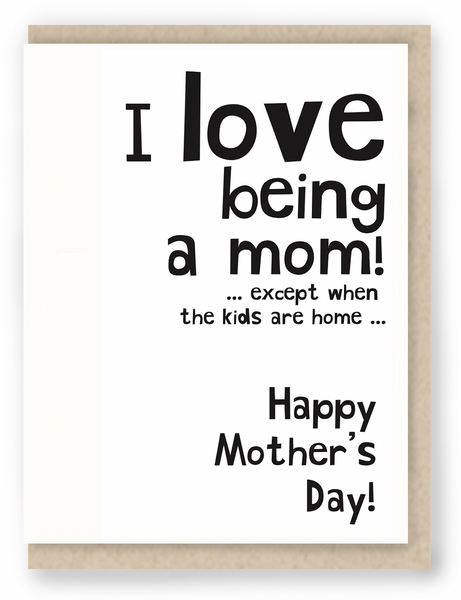 510MD - Love Being a Mom