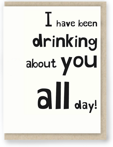 816 - DRINKING ALL DAY